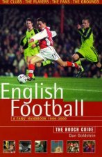 The Rough Guide To English Football A Fans Handbook 19002000