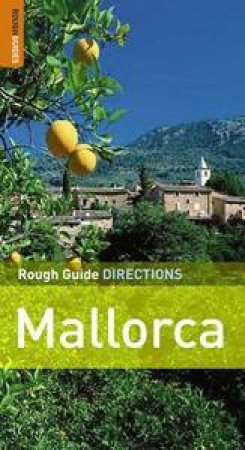 Rough Guide Directions: Mallorca by Phil Lee