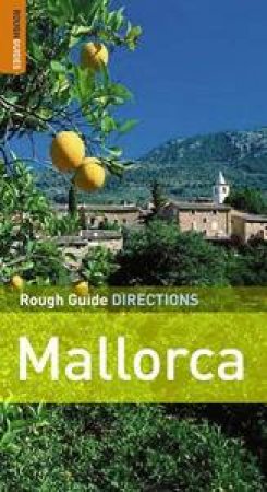 Rough Guide Directions: Mallorca by Phil Lee