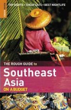 The Rough Guide to South East Asia on a Budget