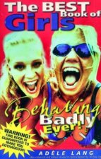 The Best Book Of Girls Behaving Badly Ever
