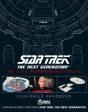 Star Trek The Next Generation The USS Enterprise Ncc1701D Illustrated Handbook Plus Collectible