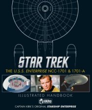 Star Trek The USS Enterprise NCC1701 Illustrated Handbook