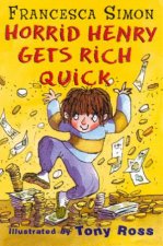 Early Reader Horrid Henry Horrid Henry Gets Rich Quick