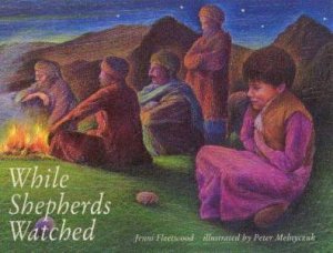 While Shepherds Watched by Jenni Fleetwood