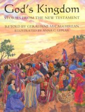 Gods Kingdom Stories From The New Testament