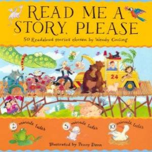 Read Me A Story, Please by Wendy Cooling