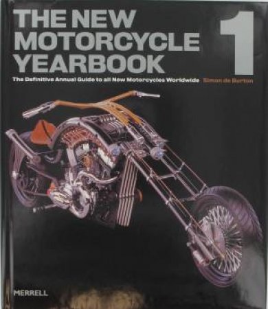 The Definitive Annual Guide to All New Motorcycles Worldwide by Various