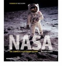 Nasa the Complete Illustrated History