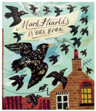 Mark Hearld's Workbook by MARTIN SIMON