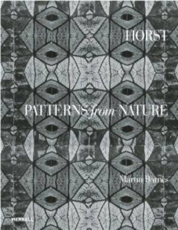 Horst: Patterns from Nature by BARNES MARTIN