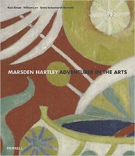 Marsden Hartley Adventurer In The Arts