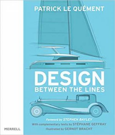 Design: Between The Lines by Patrick Le Quement