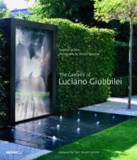 The Gardens Of Luciano Giubbilei