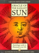 Oracle Of The Radiant Sun Astrology Cards To Illuminate Your Life  Book  Cards