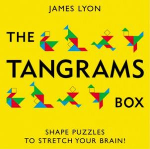Book-In-A-Box: The Tangrams Box by James Lyon