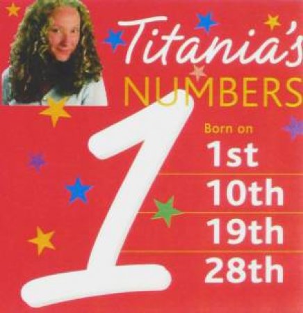 Titania's Numbers: 1 by Titania Hardie