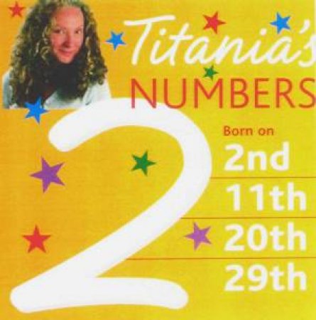 Titania's Numbers: 2 by Titania Hardie