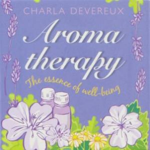 Book-In-A-Box: Aromatherapy by Charla Devereux