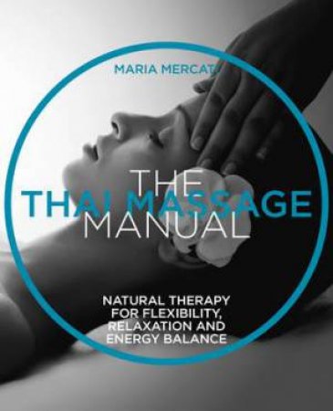 The Thai Massage Manual