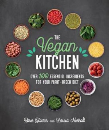 Vegan Kitchen by Rose Glover