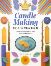 Candle Making In A Weekend