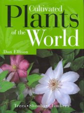 Cultivated Plants Of The World