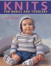 Knits For Babies And Toddlers