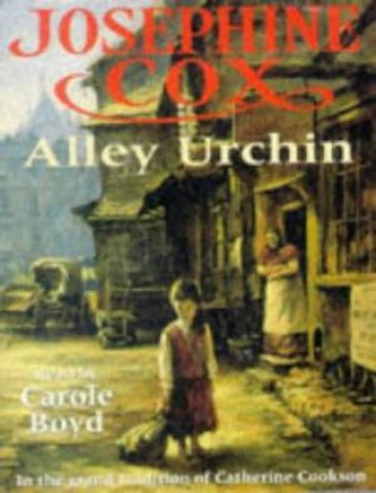 Alley Urchin - Cassette by Josephine Cox