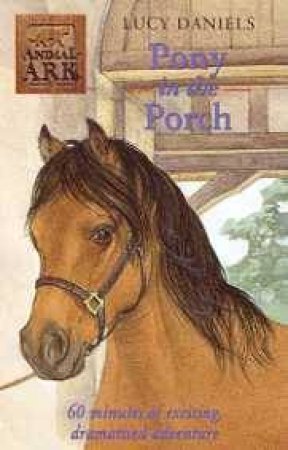 Pony In The Porch - Cassette by Lucy Daniels