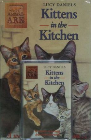 Kittens In The Kitchen - Book & Tape by Lucy Daniels