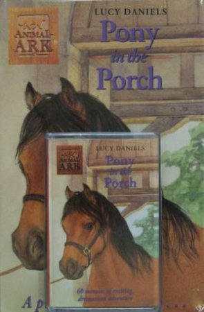 Pony In The Porch - Book & Tape by Lucy Daniels