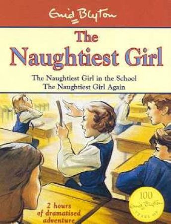 The Naughtiest Girl In School & The Naughtiest Girl Again - Cassette by Enid Blyton