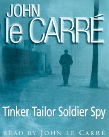 Tinker Tailor Soldier Spy - Cassette by John le Carre