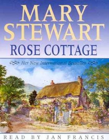 Rose Cottage - Cassette by Mary Stewart