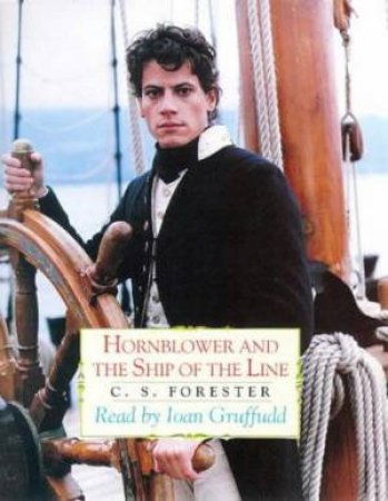 Hornblower And The Ship Of The Line - Cassette by C S Forester