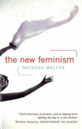The New Feminism by Natasha Walter