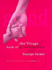The Virago Book Of Grandmothers
