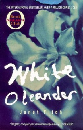 White Oleander by Janet Fitch