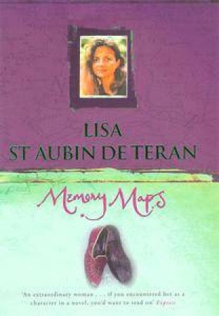 Memory Maps by Lisa St Aubin De Teran