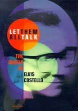 Let Them All Talk The Music Of Elvis Costello