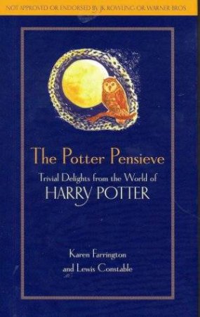 The Potter Pensieve by Karen Farrington & Lewis Constable