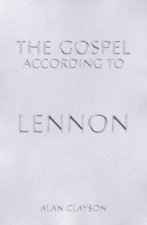 The Gospel According To Lennon