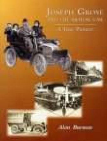 Joseph Grose & The Motor Car by ALAN BURMAN