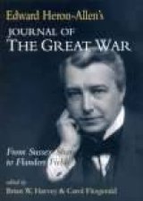 Edward HeronAllens Journal of the Great War