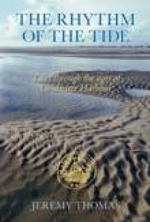 Rhythm of the Tide by C UPTON