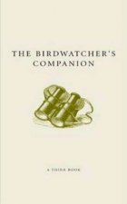 The Birdwatchers Companion