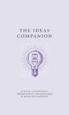 The Ideas Companion Crafty Copyrights Tricky Trademarks