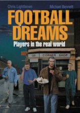 Football Dreams Players In The Real World