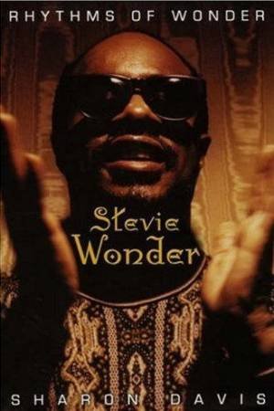 Stevie Wonder: Rhythms Of Wonder by Sharon Davies